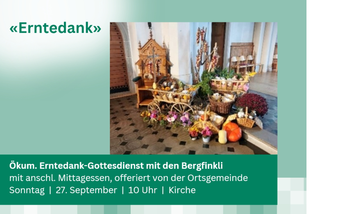 Ökum. Erntedank-Gottesdienst mit den Bergfinkli